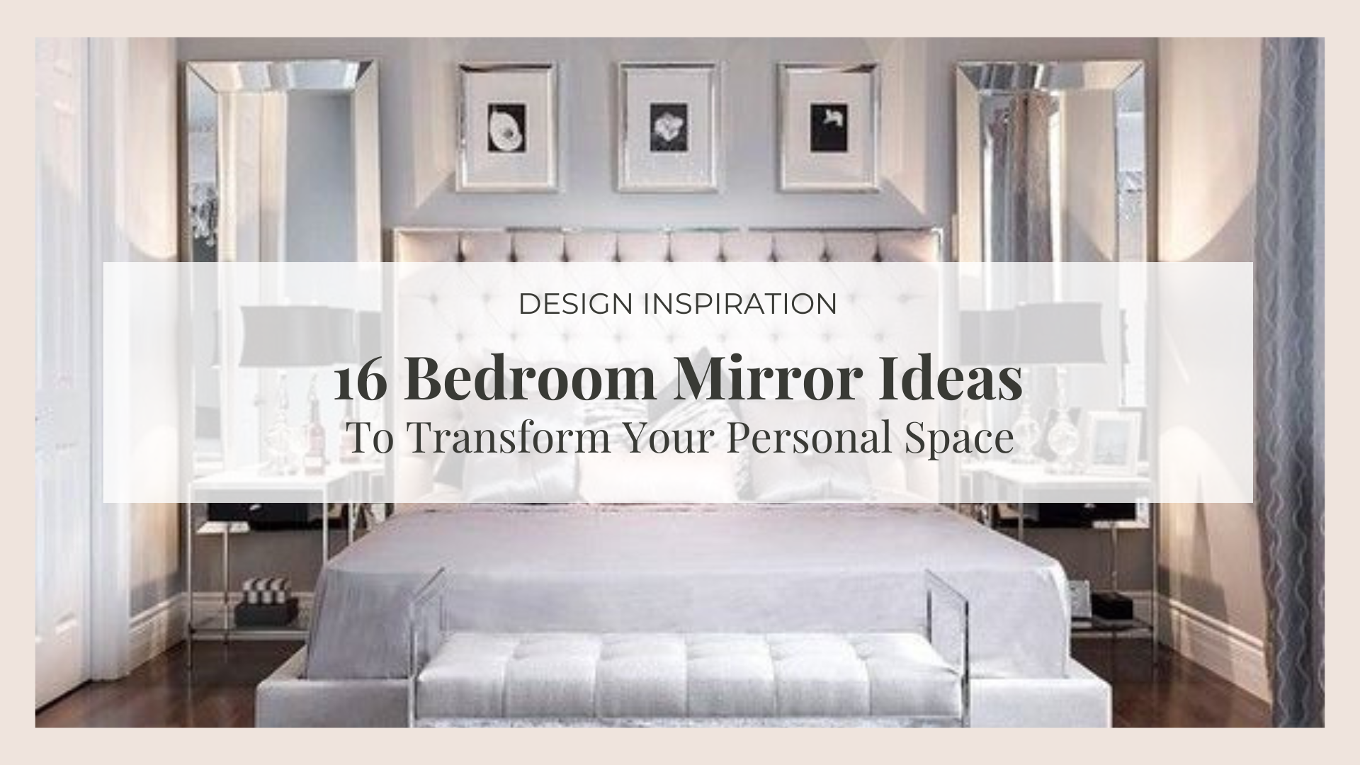 16 Bedroom Mirror Ideas To Transform Your Space